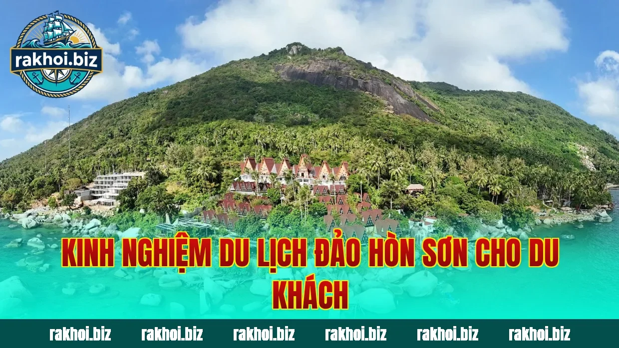 Kinh nghiệm du lịch đảo Hòn Sơn cho du khách