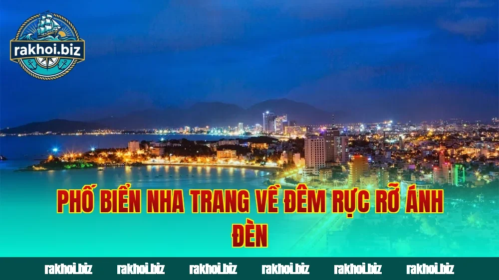 Phố biển Nha Trang về đêm rực rỡ ánh đèn