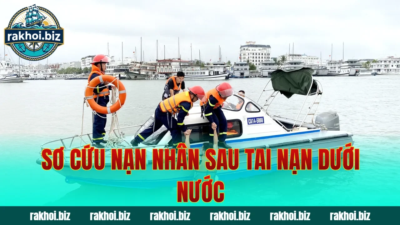 Sơ cứu nạn nhân sau tai nạn dưới nước