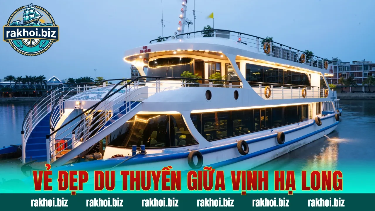 Vẻ đẹp du thuyền giữa vịnh Hạ Long